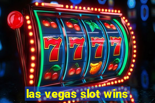 las vegas slot wins