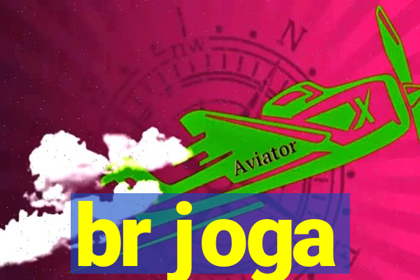 br joga