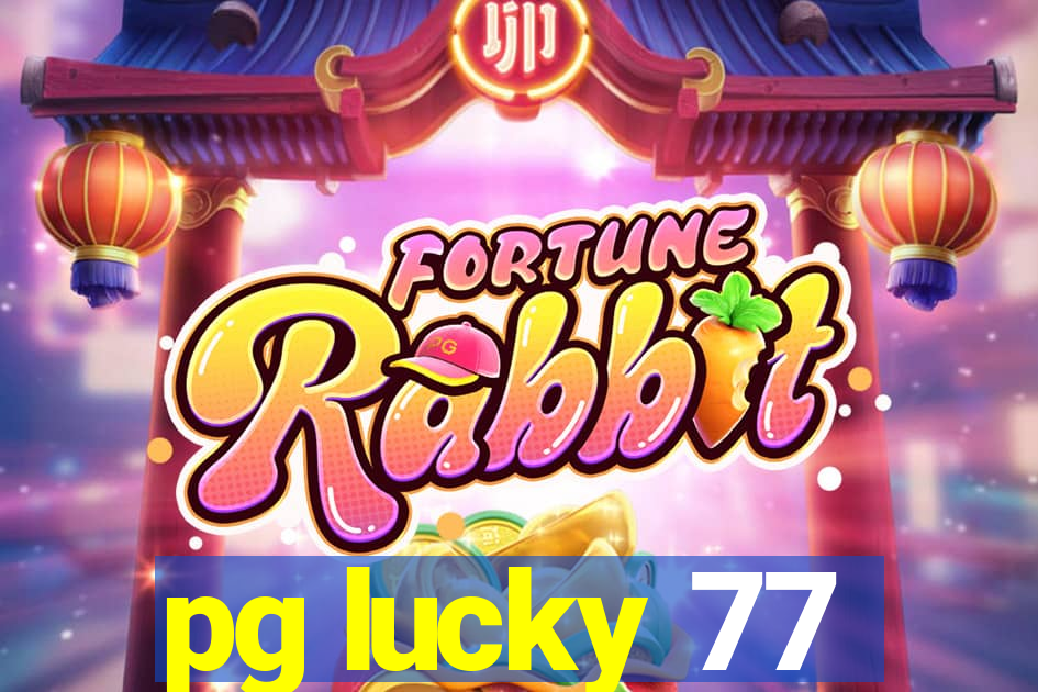 pg lucky 77