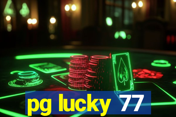 pg lucky 77