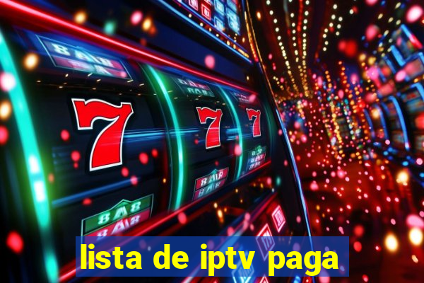 lista de iptv paga