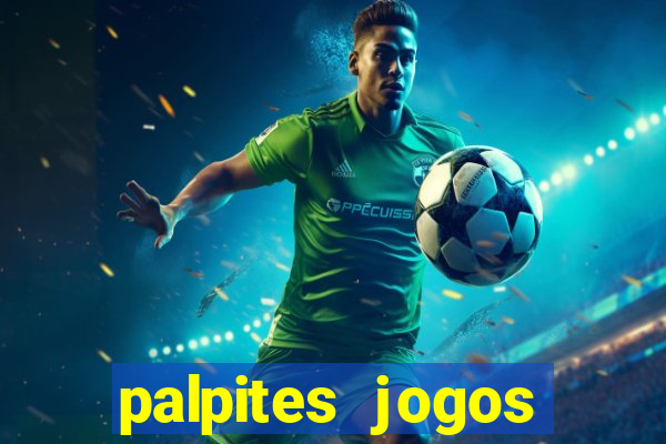 palpites jogos quarta feira