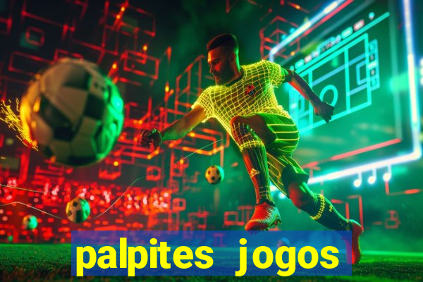 palpites jogos quarta feira