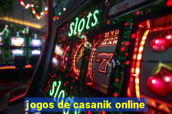 jogos de casanik online