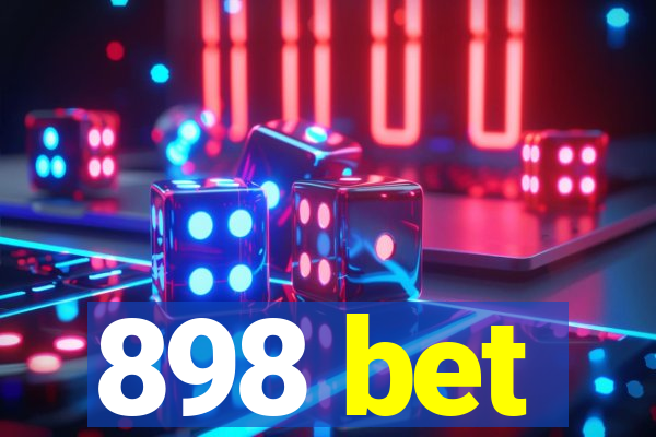 898 bet