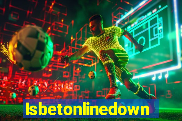 Isbetonlinedown