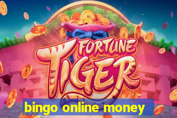 bingo online money