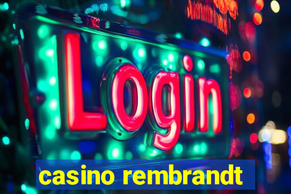 casino rembrandt