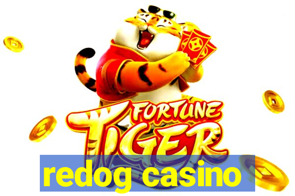 redog casino