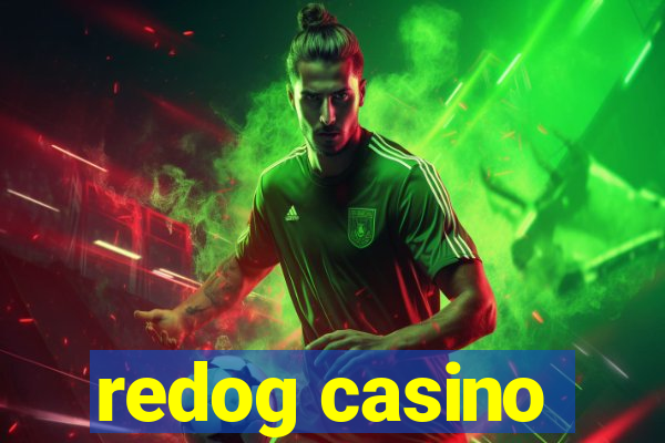 redog casino