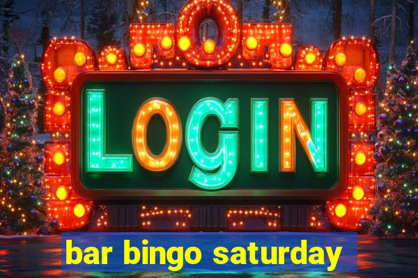 bar bingo saturday