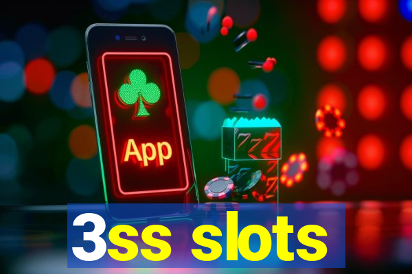 3ss slots