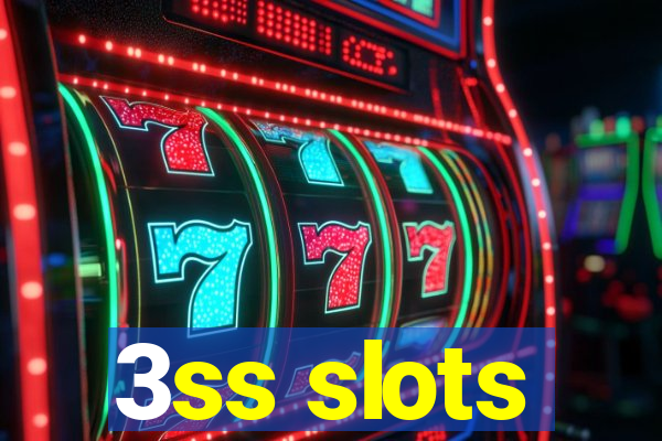 3ss slots