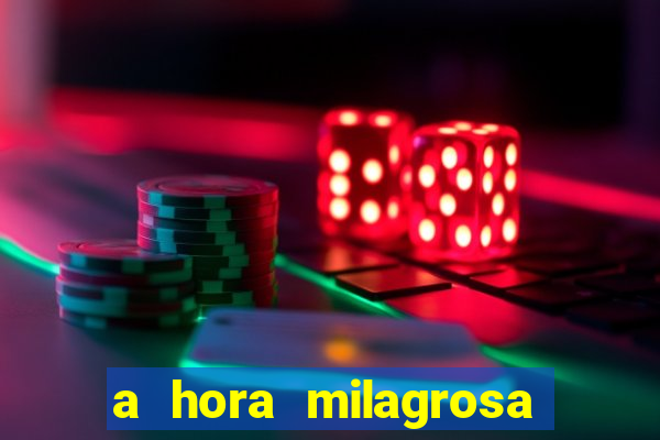 a hora milagrosa livro pdf download