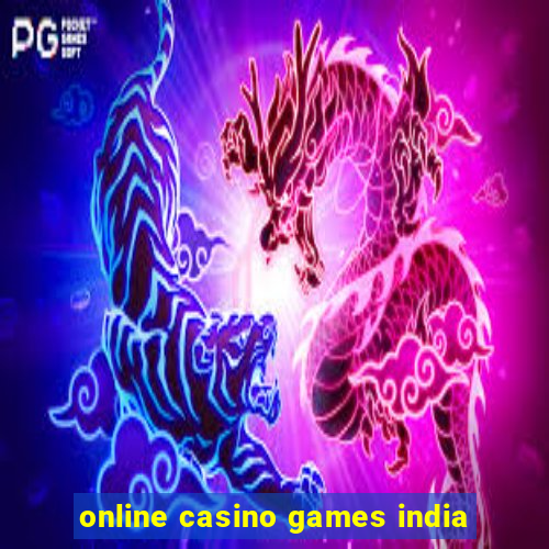 online casino games india