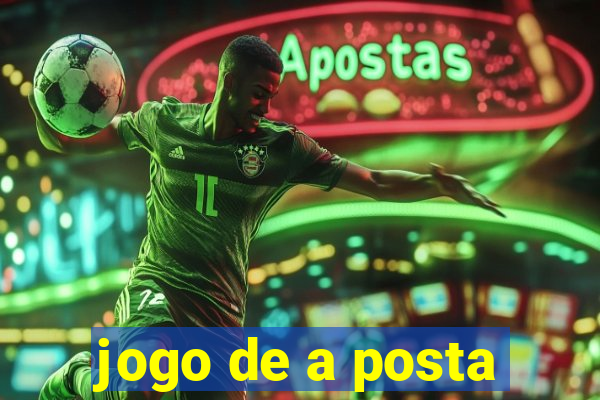 jogo de a posta