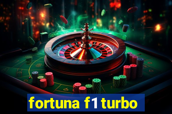 fortuna f1 turbo