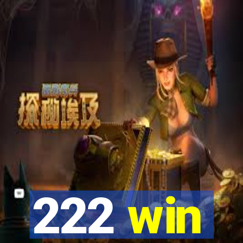 222 win