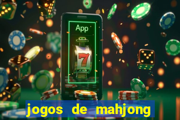 jogos de mahjong grátis para baixar