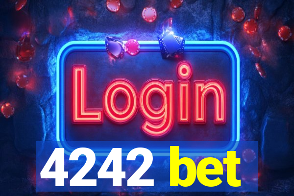 4242 bet