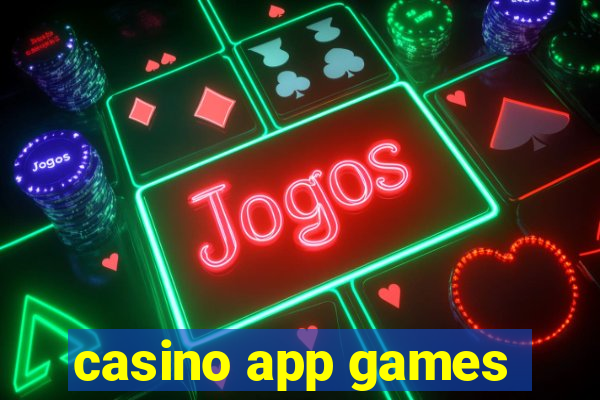 casino app games