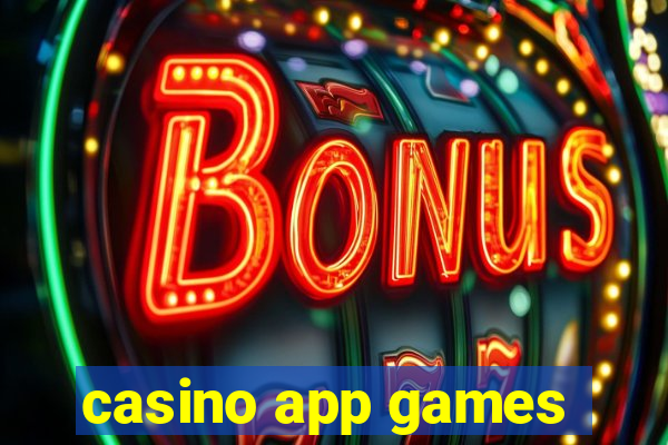 casino app games