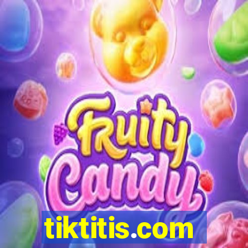 tiktitis.com