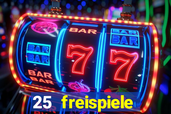 25 freispiele online casino