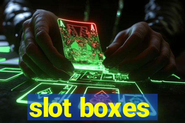 slot boxes