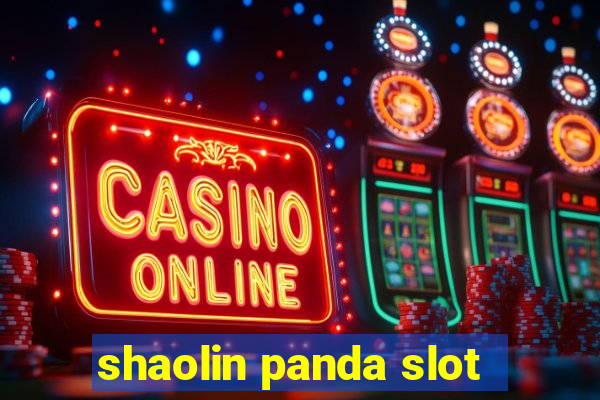 shaolin panda slot