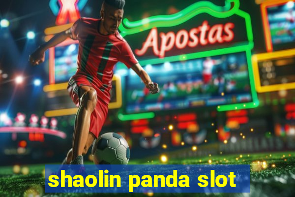 shaolin panda slot