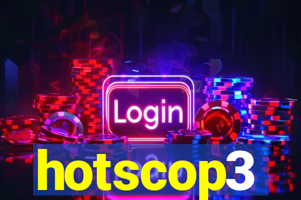 hotscop3