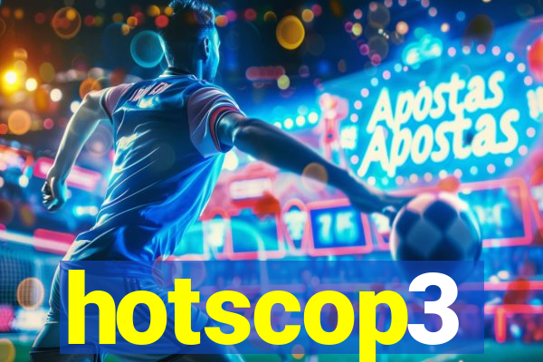 hotscop3