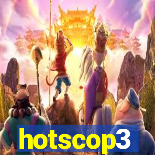 hotscop3