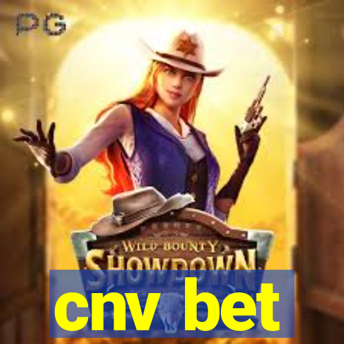 cnv bet