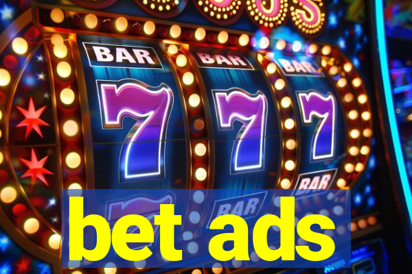 bet ads