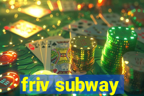 friv subway