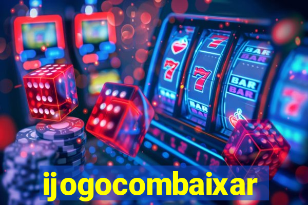 ijogocombaixar