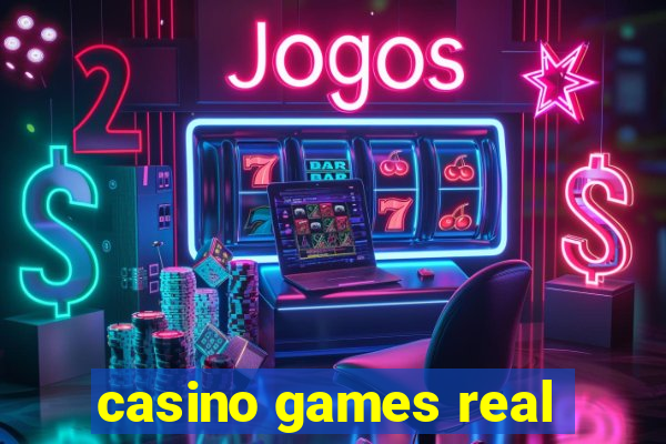 casino games real