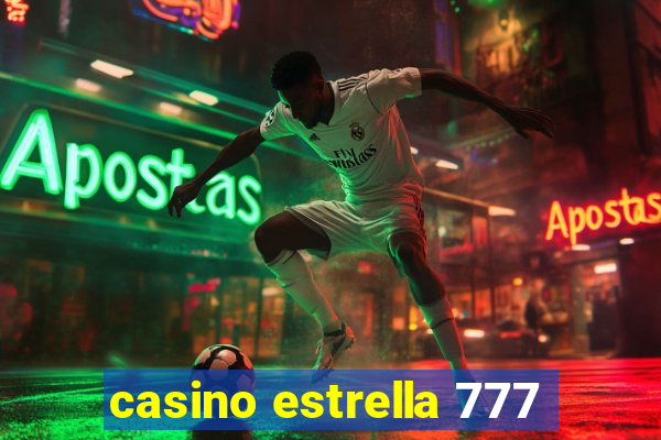 casino estrella 777