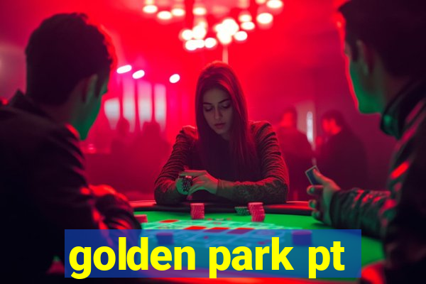 golden park pt