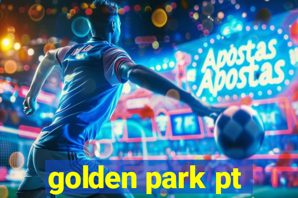 golden park pt