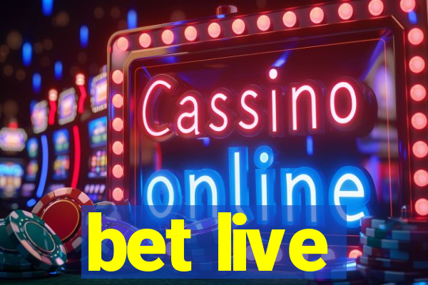 bet live