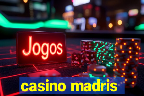 casino madris