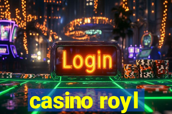 casino royl