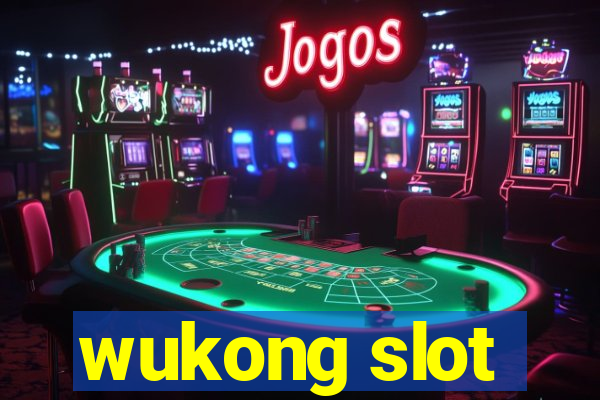 wukong slot