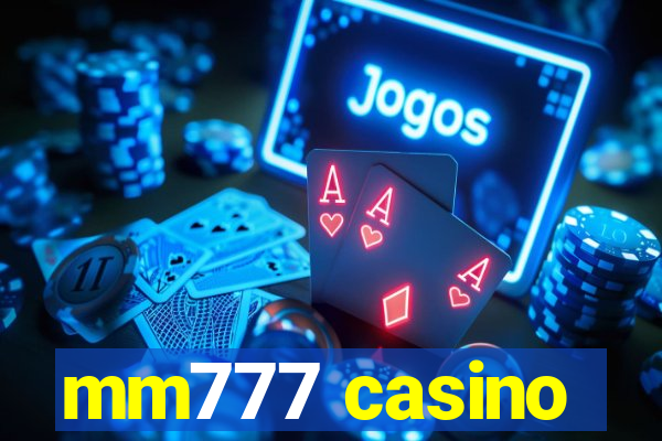 mm777 casino