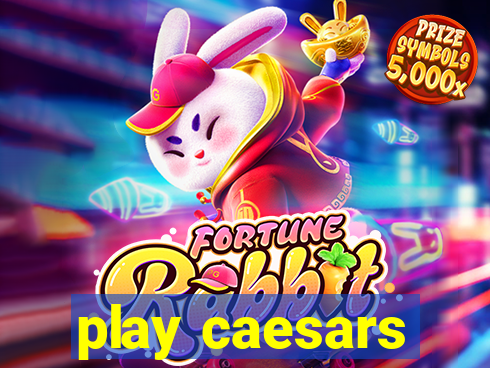 play caesars