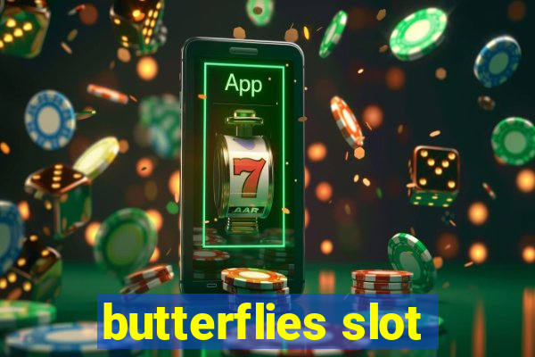 butterflies slot