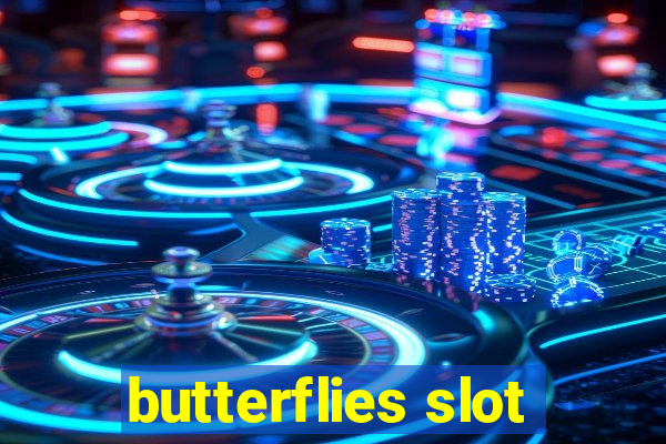 butterflies slot